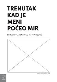 Trenutak kad je meni počeo mir